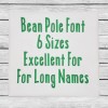 Bean Pole Embroidery Font
