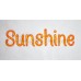 Sunshine Applique Font Satin, Zig Zag and Bean Stitch included