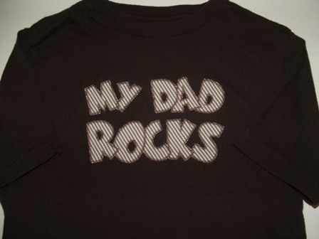 Exclusive MY DAD ROCKS Double Applique